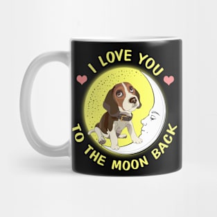 I Love You To The Moon And Back Beagles Mug